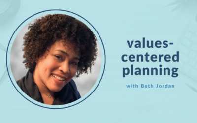 Values-centred planning with Beth Jordan
