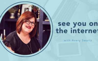 See you on the Internet with Avery Swartz