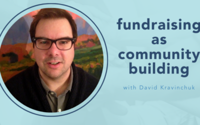 Fundraising as community building with David Karvinchuk