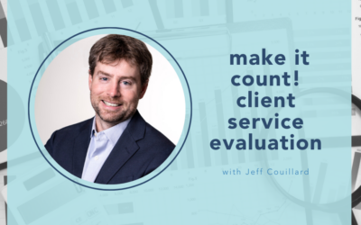 Client service evaluation with Jeff Couillard