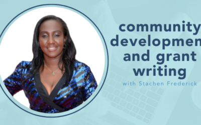 Community development and grant writing with Stachen Frederick