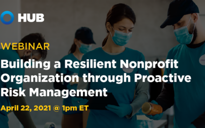 Building a Resilient Nonprofit Organization Through Proactive Risk Management