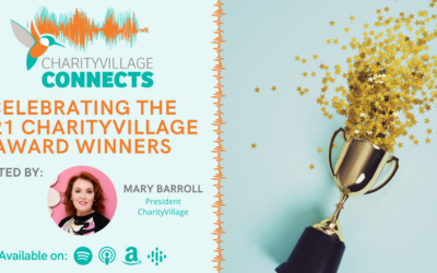 CharityVillage Connects: Celebrating the 2021 CharityVillage Award Winners