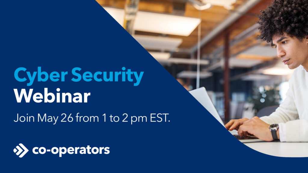 Cyber Security Webinar | Join May 26 from 1 to 2 pm (EST)