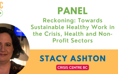 RECKONING: TOWARDS SUSTAINABLE HEALTHY WORK IN CRISIS, HEALTH & NONPROFIT SECTORS