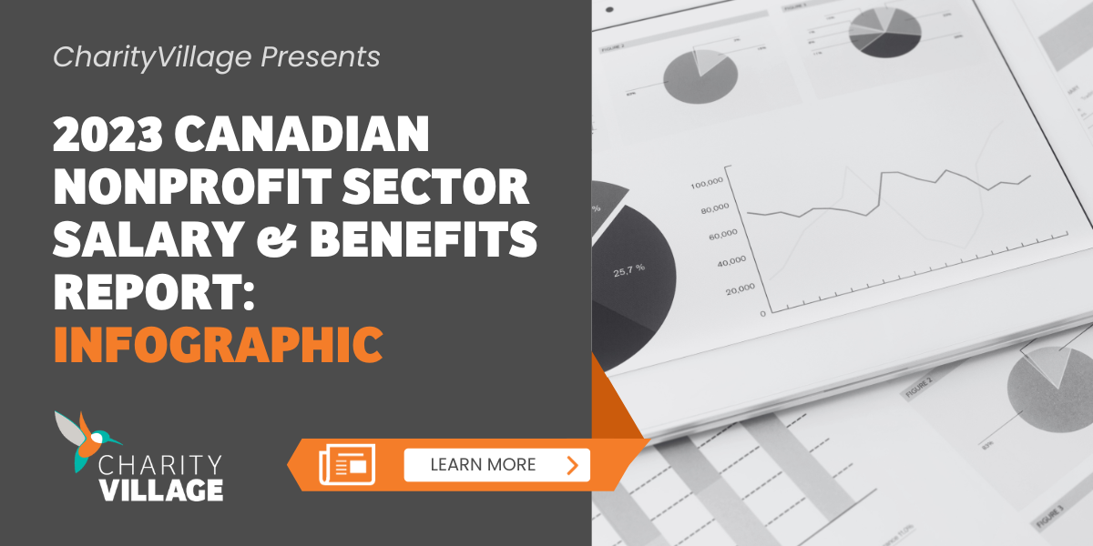 2023 Canadian Nonprofit Sector Salary & Benefits Report Infographic | Learn more!