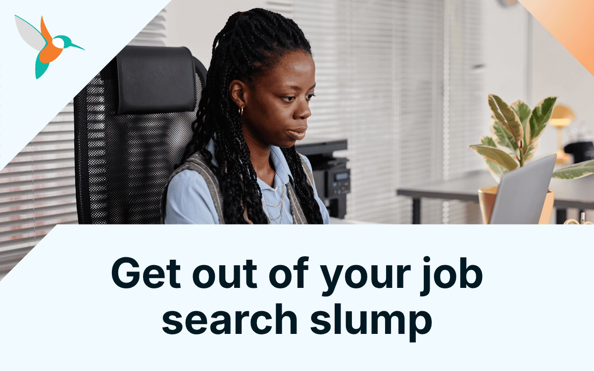 Get out of your job search slump