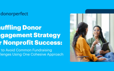 Shuffling Your Donor Engagement Strategy for Nonprofit Success