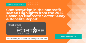 Compensation in the nonprofit sector: Highlights from the 2025 Canadian