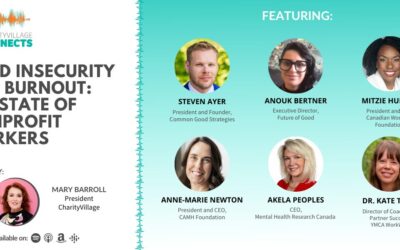 CharityVillage Connects: Food Insecurity and Burnout: The State of Nonprofit Workers