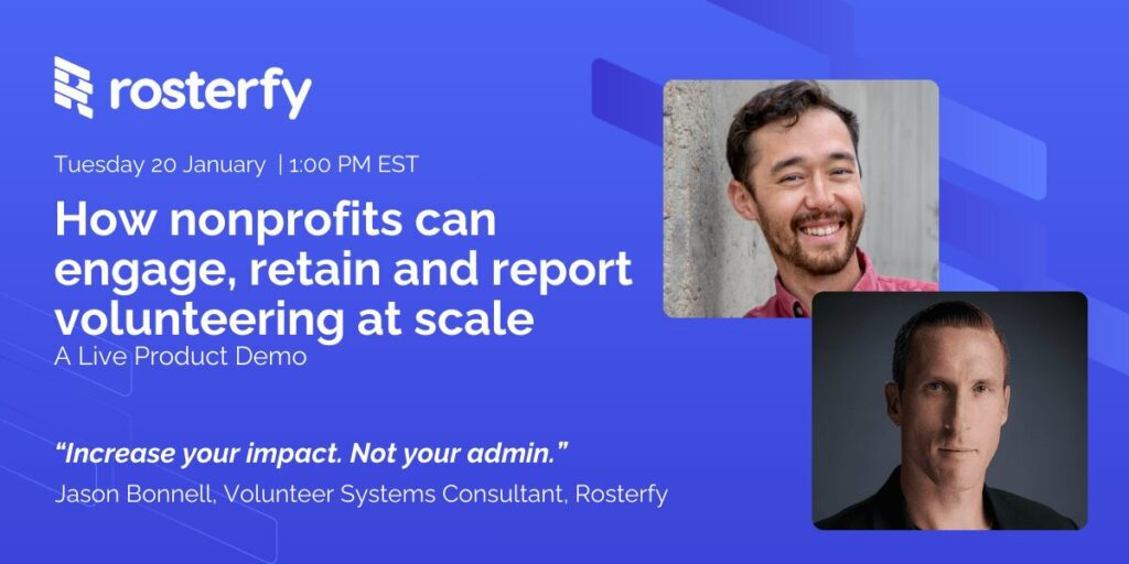 How nonprofits can engage, retain and report volunteering at scale: Tuesday 20 January 2026 at 1 PM (EST)