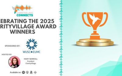 CharityVillage Connects: Celebrating the 2025 CharityVillage Award Winners