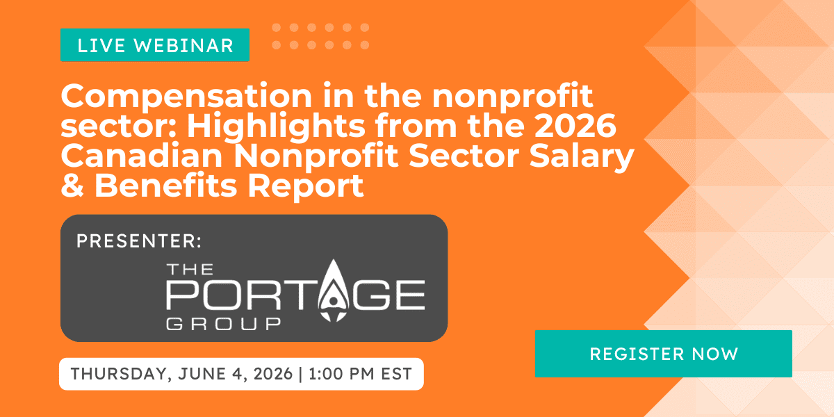 Compensation in the nonprofit sector: Highlights from the 2026 Canadian Nonprofit Sector Salary & Benefits Report