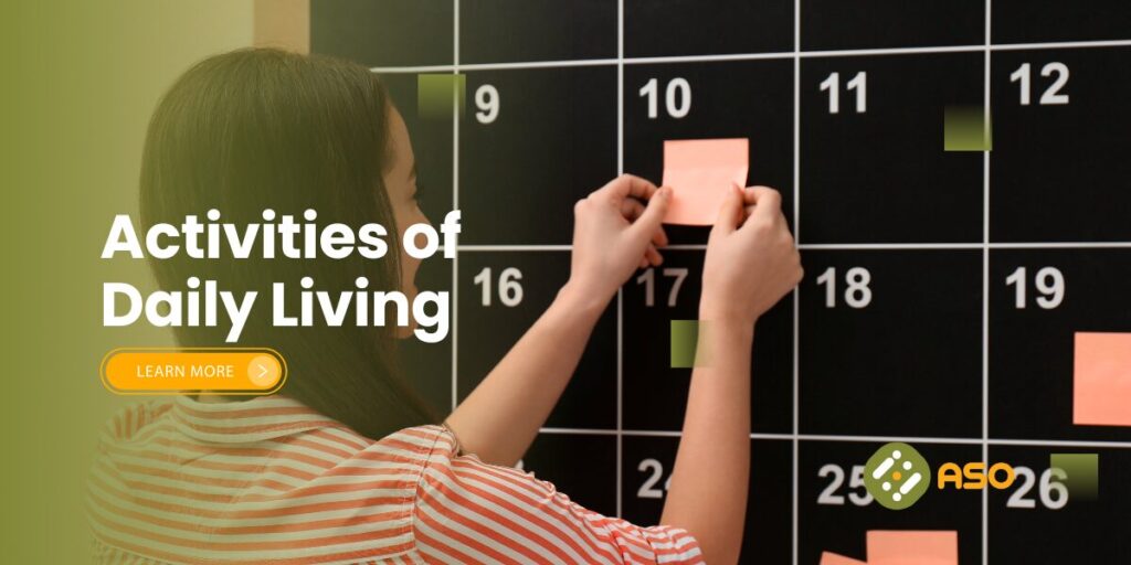 Activities of Daily Living - Learn More