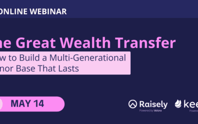The Great Wealth Transfer: How to Build a Multi-Generational Donor Base That Lasts