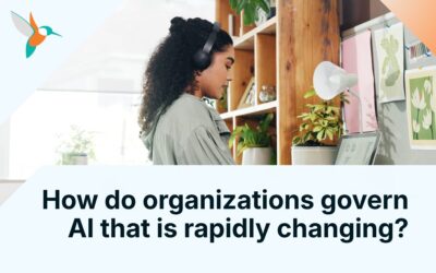 How do organizations govern AI that is rapidly changing?