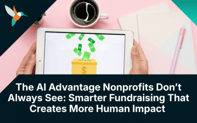 The AI Advantage Nonprofits Don’t Always See: Smarter Fundraising That Creates More Human Impact