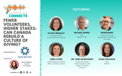 CharityVillage Connects: Fewer Volunteers, Higher Stakes: Can Canada Rebuild a Culture of Giving?